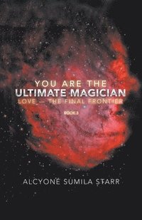 bokomslag You Are The Ultimate Magician
