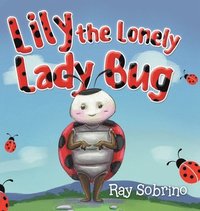 bokomslag Lily The Lonely Lady Bug