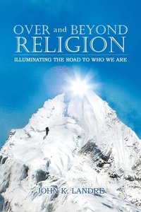 bokomslag Over and Beyond Religion