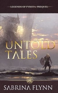 bokomslag Untold Tales