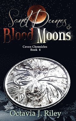 bokomslag Sand Dunes and Blood Moons