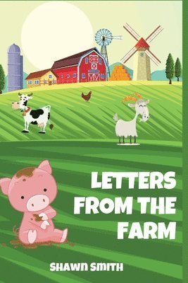 Shawn Smith - Letters from the Farm, Häftad