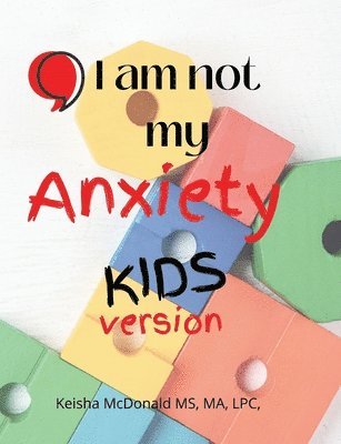 bokomslag Pause, I am not my anxiety KIDS