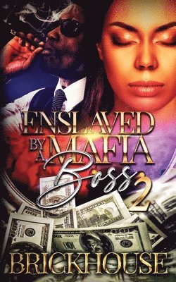 Brickhouse - Enslaved By A Mafia Boss II, Häftad
