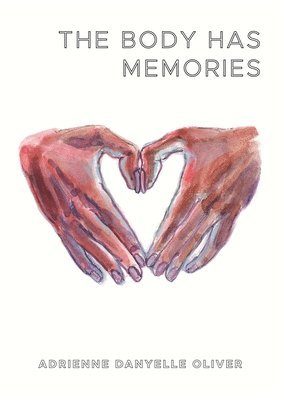 bokomslag Body Has Memories