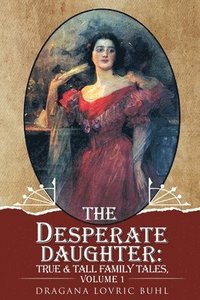 bokomslag The Desperate Daughter