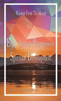 bokomslag Eight Keys To Progressive Spiritual Development