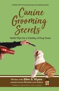 bokomslag Canine Grooming Secrets