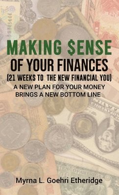 Making $ense Of Your Finances 1