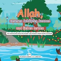 bokomslag Allah, unseren Schpfer, kennen und lieben lernen