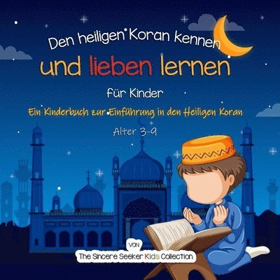 Den heiligen Koran kennen und lieben lernen 1