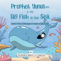 bokomslag Prophet Yunus & the Big Fish in the Sea