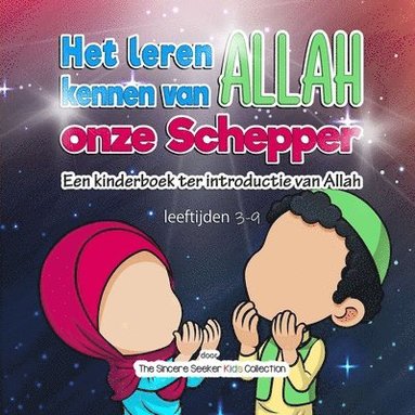 bokomslag Het leren kennen van Allah, onze Schepper