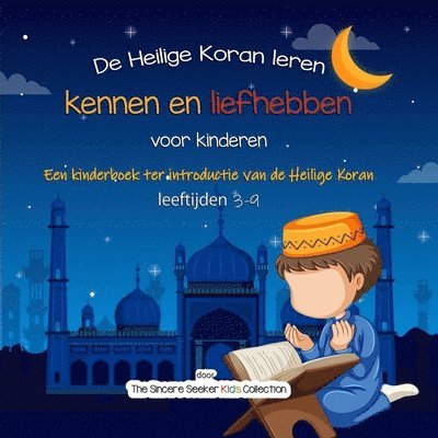 De Heilige Koran leren kennen en liefhebben 1