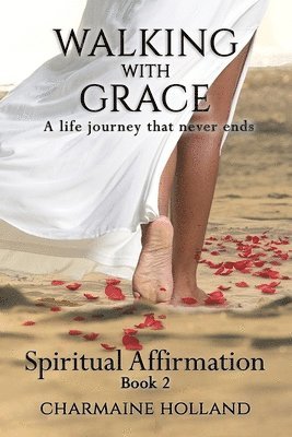 Walking With Grace 1