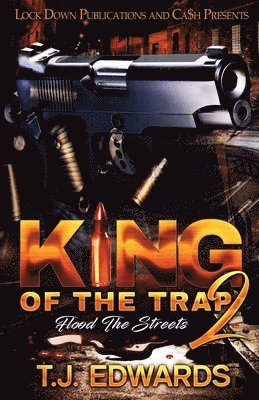 T J Edwards, T. J. Edwards, T.J. Edwards - King of the Trap 2, Häftad