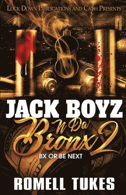 Jack Boyz N Da Bronx 2 1