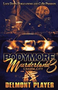 bokomslag Bodymore Murderland 3