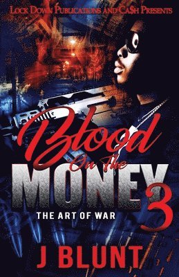 J-Blunt - Blood on the Money 3, Häftad