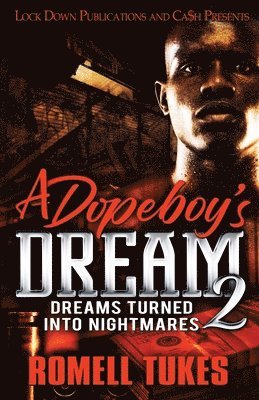 Romell Tukes - Dopeboy's Dream 2, Häftad