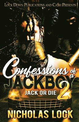 Confessions of a Jackboy 2