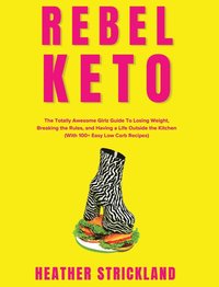 bokomslag Rebel Keto