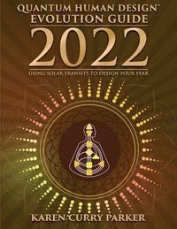 bokomslag 2022 Quantum Human Design Evolution Guide