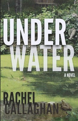 Rachel Callaghan - Underwater, Häftad