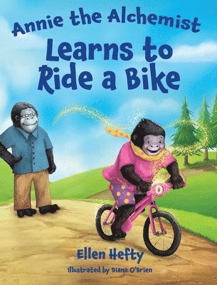 bokomslag Annie the Alchemist Learns to Ride a Bike