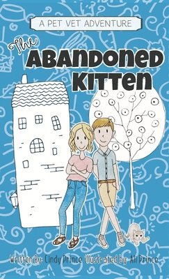 bokomslag The Abandoned Kitten, The Pet Vet Series Book #1