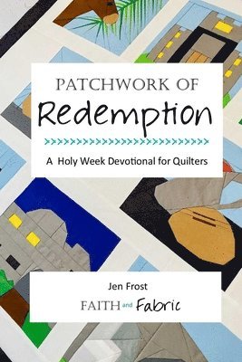 Patchwork of Redemption