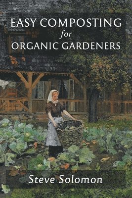 Easy Composting for Organic Gardeners 1