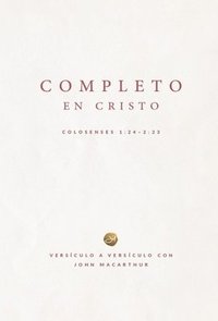 bokomslag Completo En Cristo: Colosenses 1:24-2:23 (Complete in Christ)