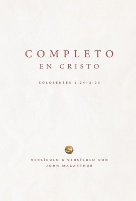 bokomslag Completo En Cristo: Colosenses 1:24-2:23 (Complete in Christ)
