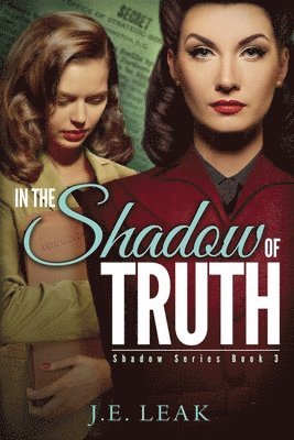 In the Shadow of Truth 1