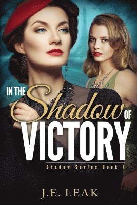 In the Shadow of Victory 1