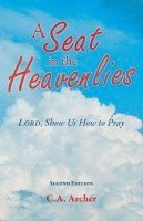 A Seat in the Heavenlies 1