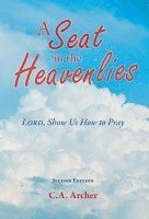 A Seat in the Heavenlies 1