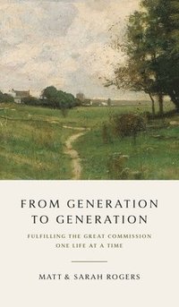 bokomslag From Generation to Generation