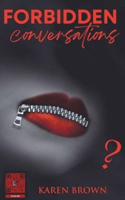 Karen Brown, Nicole Queen - Forbidden Conversations, Inbunden