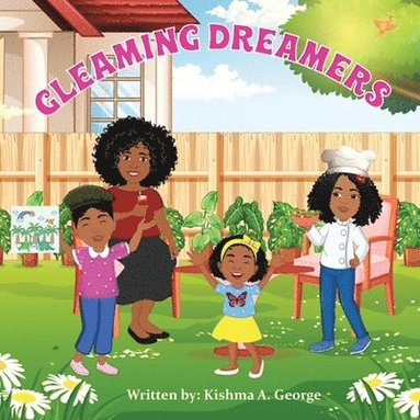 Kishma A George, Nicole Queen - Gleaming Dreamers, Häftad