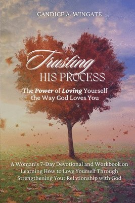 Trusting His Process 1