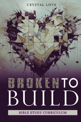 Broken to Build 1