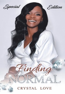 Crystal Love, Nicole Queen - Finding Normal, Inbunden
