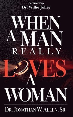 bokomslag When A Man Really Loves A Woman