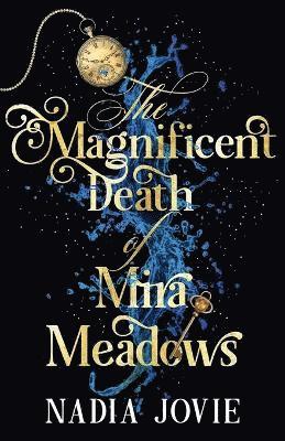 bokomslag The Magnificent Death of Mira Meadows