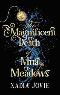 bokomslag The Magnificent Death of Mira Meadows