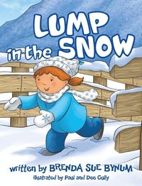 bokomslag Lump In The Snow
