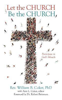 Let the Church Be the Church