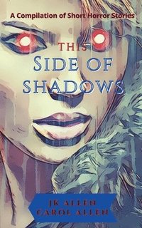 bokomslag This Side of Shadows